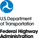 U.S. Department of Transportation - Federal Highway Administration